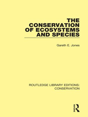 cover image of The Conservation of Ecosystems and Species